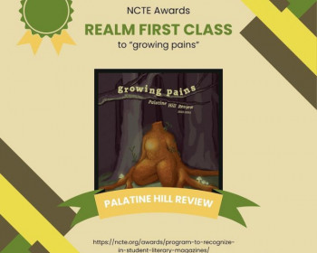 Poster announcing that Palatine Hill Review has been awarded the NCTE (National Council of Teachers of English) REALM Award for their 50th A