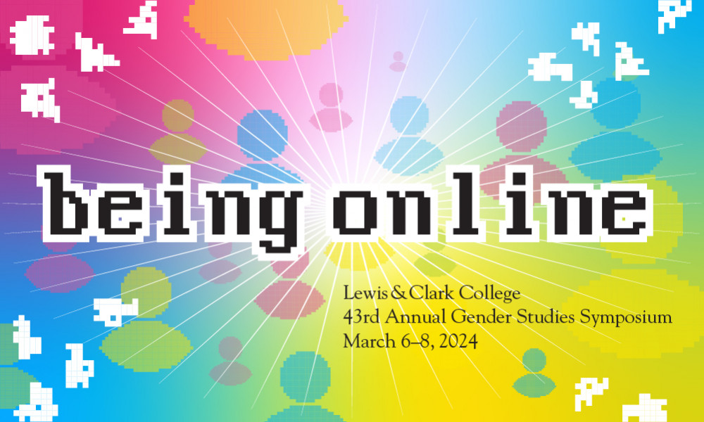 43rd Annual Gender Studies Symposium: Being Online