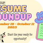 Resume Roundup, September 18 to October 11, 2023. Start the school year out ready for opportunity. Imagery of cute cow, boots and resume