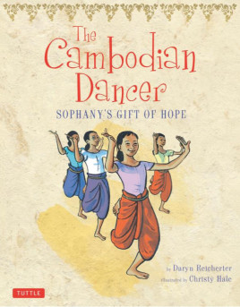 The Cambodian Dancer: Sophany's Gift of Hope